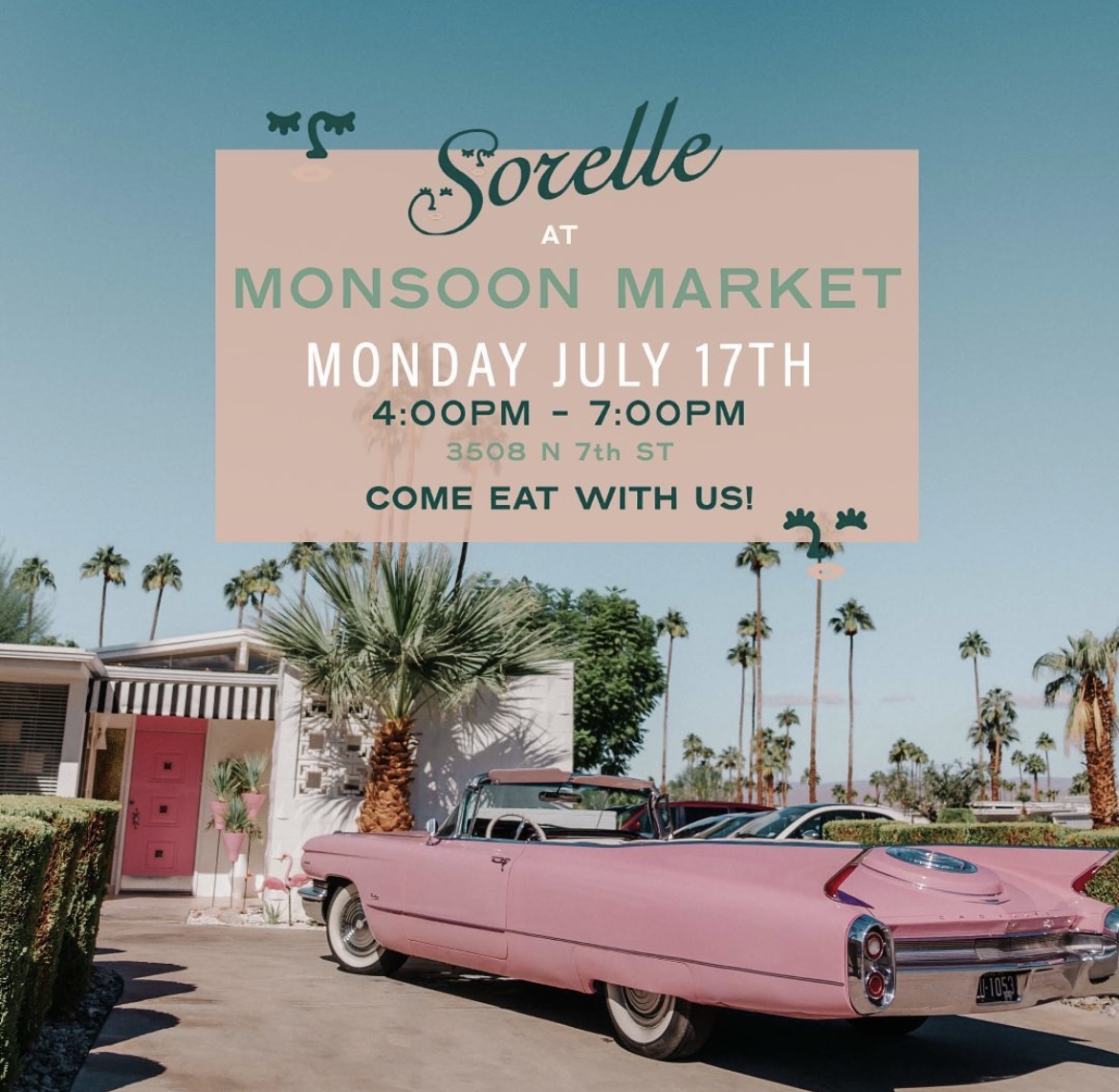 Events in Phoenix July 2023 Sorelle at Monsoon Market